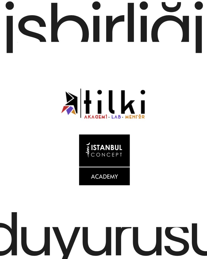 Tilki Sanat & İstanbul Concept Akademi İşbirliği Duyurusu