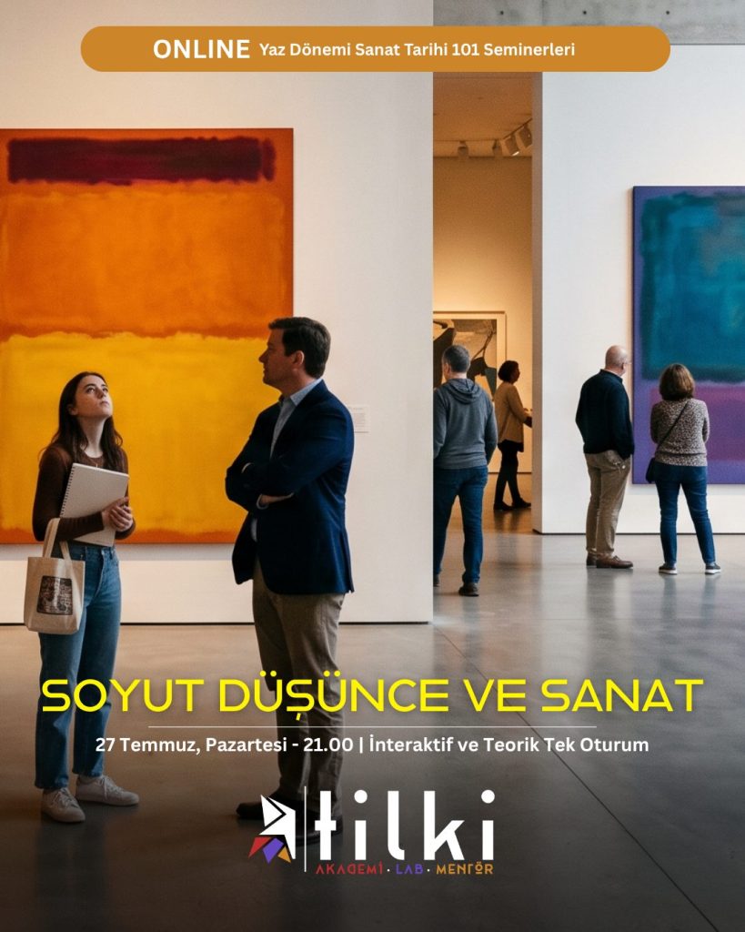 Soyut Düşünce ve Sanat Atölye Görseli Soyut Düşünce ve Sanat Atölye Görseli